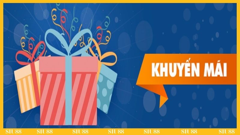Ý nghĩa của chính sách khuyến mãi Siu88