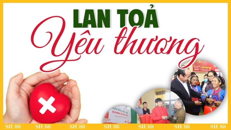 Siu88 – Lan Tỏa Yêu Thương: Chương trình nhân văn ý nghĩa